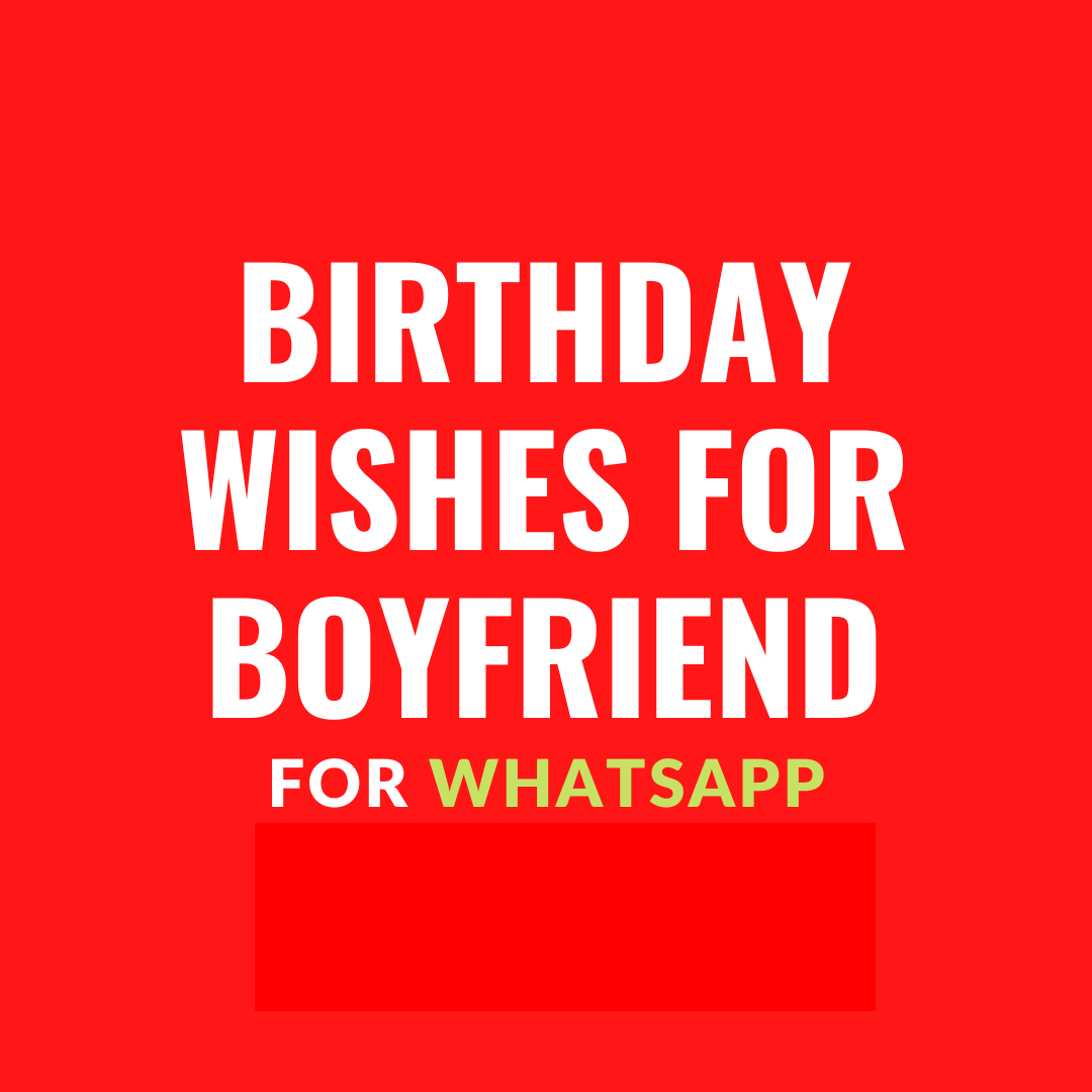 birthday wishes for boyfriend
